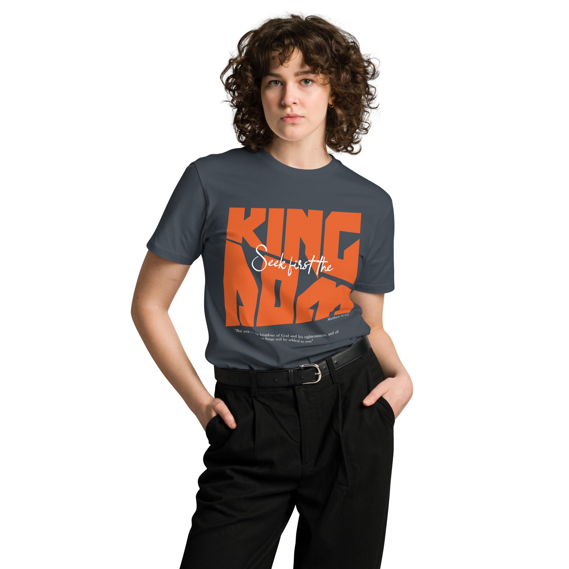 Kingdom King Dom Matthew 6:33 Christian tee